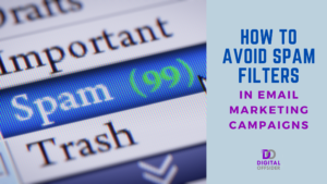 How to Avoid Spam Filters in Email Marketing Campaigns