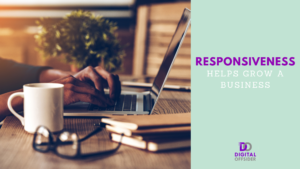 Responsiveness Helps Grow a Business