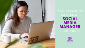 Top 5 Reasons to Hire a Social Media Manager from the PH