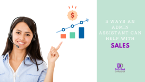 5 Ways an Admin Assistant Can Help with Sales