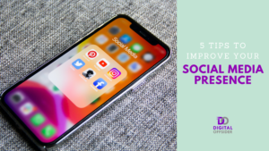 5 Tips to Improve your Social Media Presence
